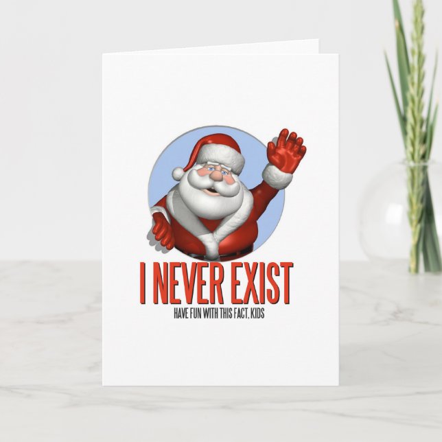 Tarjeta Festiva Navidad: Santa nunca existe (Anverso)