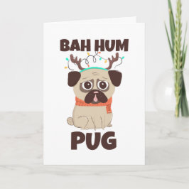 Tarjeta Festiva Navidades Bah Hum Pug Perro