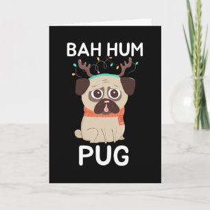Tarjeta Festiva Navidades Bah Hum Pug Perro