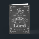 Tarjeta Festiva Navidades de Chalkboard - Alegría al mundo<br><div class="desc">Cartel de vacaciones de moda de 2013 con "Alegría al mundo,  el Señor viene" delante. Diseñado por Simply Put by Robin; gráficos de Pixelberry Pie.</div>
