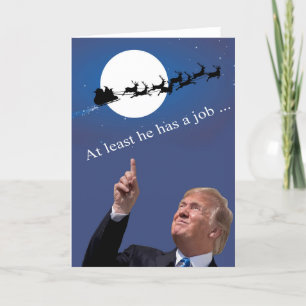 Tarjeta Festiva Navidades de Trump: ¡Al menos tiene un trabajo!