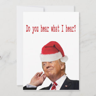 Tarjeta Festiva Navidades de Trump: ¿Escuchas lo que oigo?