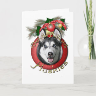 Tarjeta Festiva Navidades - Deck the Halls - Huskies
