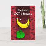 Tarjeta Festiva Navidades divertidos Banana Santa<br><div class="desc">¿Buscando una tarjeta de Navidades bananeros divertida para enviar este año? Aquí hay divertidas tarjetas de felicitación bananeras que puedes personalizar con tu propio mensaje exterior e interno! El único ilustracion de Raphaela Wilson representa un gracioso banano personalizado atascado en una Chimney con la leyenda: ¿Por qué Santa no es...</div>