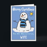 Tarjeta Festiva Navidades divertidos de Snowman con bella esposa<br><div class="desc">Personalizado divertido de muñecas de nieve con tarjeta de Navidades festivos. Tarjeta de navidades para una bella esposa.</div>