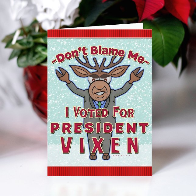 Tarjeta Festiva Navidades graciosos presidente Vixen reno político (Subido por el creador)