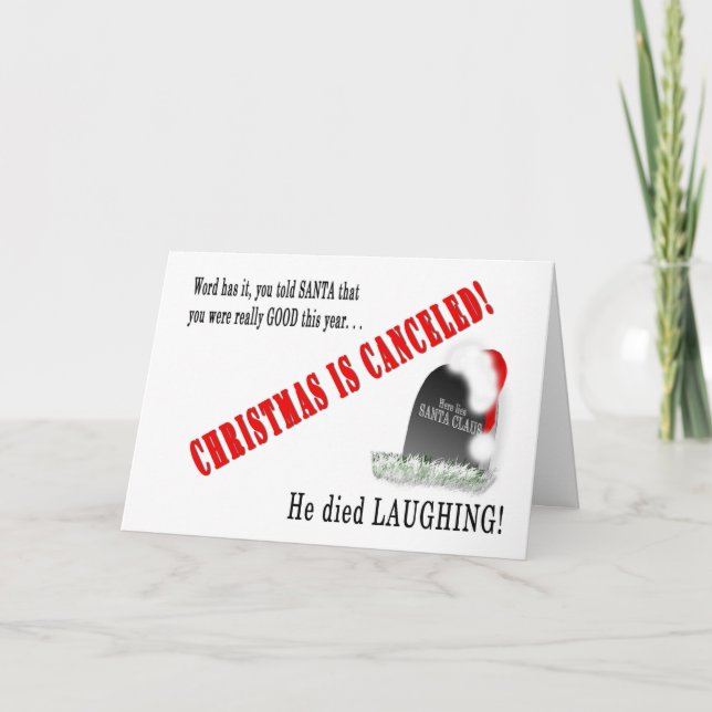 TARJETA FESTIVA NAVIDADES - HUMOR - SANTA MURIÓ REÍDO (Anverso)