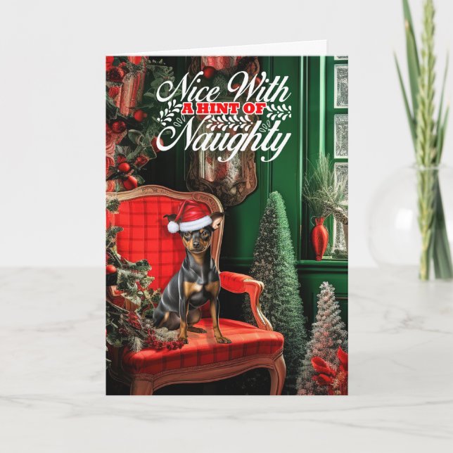 Tarjeta Festiva Navidades Pinscher Dog Naughty o Nice (Anverso)
