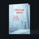 Tarjeta Festiva Navidades quieren un amigo de Snowman<br><div class="desc">Hombre de nieve en el hermoso bosque de nieve Feliz Navidad a mi marido,  mi amigo</div>