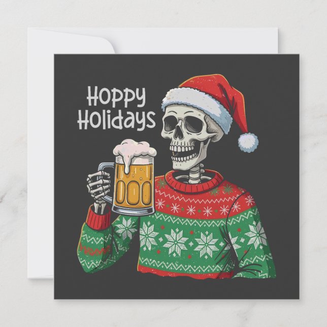 Tarjeta Festiva Navidades Skeleton Beer Beer Hoppy Holidays (Anverso)