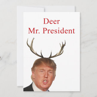 Tarjeta Festiva Navidades Trump: Sr. Presidente venado