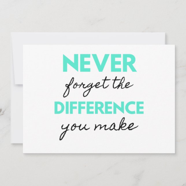 Tarjeta Festiva Never Forget The Difference You Make 2 (Anverso)