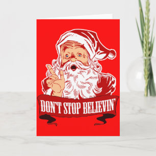 Tarjeta Festiva No dejen de creer en Santa