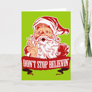 Tarjeta Festiva No dejen de creer en Santa