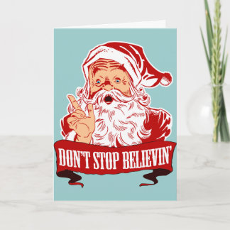 Tarjeta Festiva No dejen de creer en Santa