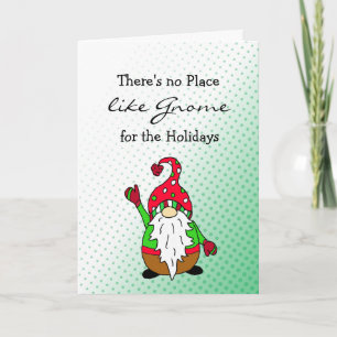 Tarjeta Festiva No hay lugar como Gnome para las fiestas