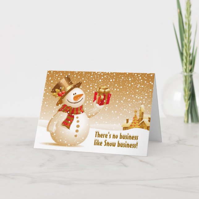 Tarjeta Festiva ¡No hay negocio como el negocio de la nieve! (Anverso)