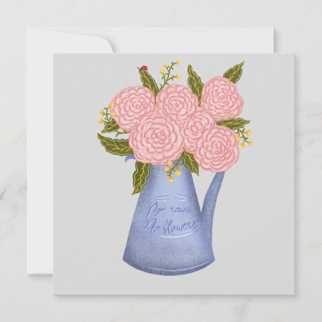 Tarjeta Festiva No rain no flowers watering can with flowers (Anverso)