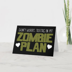 Tarjeta Festiva No te preocupes, estás en mi plan Zombie