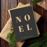 Tarjeta Festiva Noel Black and Gold | Navidades de diseño<br><div class="desc">Sencilla, elegante y audaz "Noel" cita el arte plegado tarjeta de vacaciones en oro elegante sobre un fondo negro de lujo en estilo tipográfico minimalista moderno. El saludo, el nombre de la familia y el año se pueden personalizar fácilmente para una tarjeta de vacaciones única y personal que destaca de...</div>