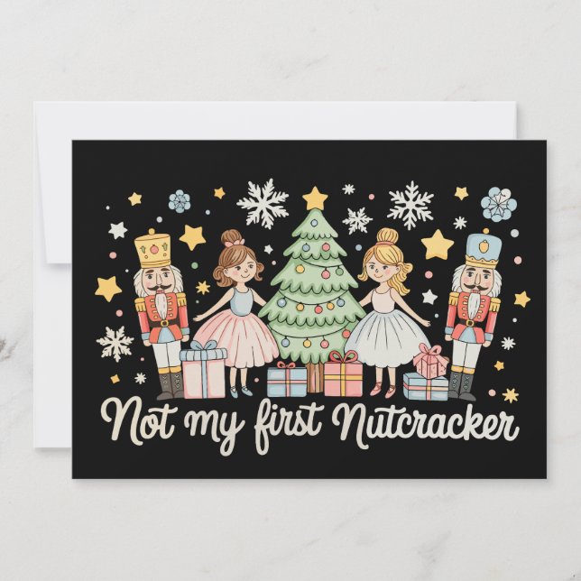 Tarjeta Festiva Not My First Nutcracker Sugar Plum Fairy Christmas (Anverso)