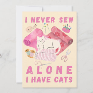 Tarjeta Festiva Nunca Coso Sola Tengo Gatos - Un Gato Cosido