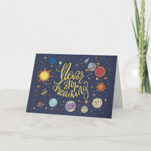 Tarjeta Festiva Nunca dejes de soñar con la galaxia espacial Motiv