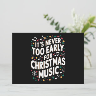 Tarjeta Festiva Nunca Es Demasiado Temprano Para Músico De Música 