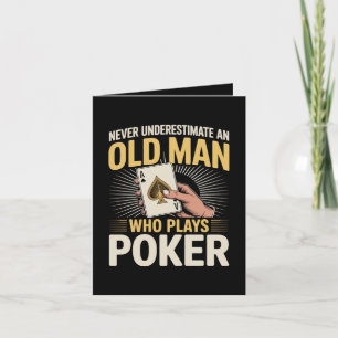 Tarjeta Festiva Nunca Subestimes la Carta de Poker del Hombre Mayo