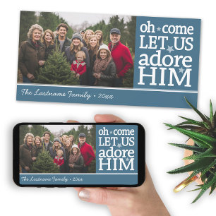 Tarjeta Festiva Oh Come Le Us Adore Him - Foto Cristiana