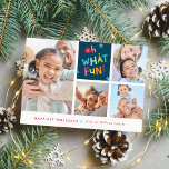 Tarjeta Festiva OH QUÉ DIVERTIDO MULTI FOTO tipografía colorida mo<br><div class="desc">por kat massard >> kat@simplysweetPAPERIE.com <<< Enviar y un mensaje especial extra con estilo y pizzería este año... Personalizado con tus detalles y fotos mis modernos productos de vacaciones seguro que destacarán de la ráfaga de saludos que tus amigos y familia recibirán esta temporada y harán un recuerdo especial que...</div>