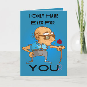 Tarjeta Festiva Ojos para ti, divertido viejo hombre de San Valent
