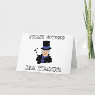 Tarjeta Festiva ¿Opción pública? ¡Bah, Humbug! Camiseta de desplaz