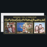 Tarjeta Festiva Original y políticamente correcto 3 foto negro y d<br><div class="desc">Esta divertida tarjeta de vacaciones políticamente correcta cubre todas las bases. El saludo dice "¡Deseándote un Fabuloso ChristmaSolsticHanukKwanzaa!" - combinando las palabras Navidad Solsticio, Janucá y Kwanzaa en una sola palabra larga. El texto está escrito en una fuente dorada caprichosa con fondo negro, y hay espacio para subir tres fotos....</div>