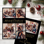 Tarjeta Festiva Oro Negro 5 Collages de fotos Navidades más bonito<br><div class="desc">Moderna y elegante caligrafía simple negro y dorado 5 Collages de fotos Merriest Navidades Script Tarjeta de vacaciones. *** POR FAVOR NOTE: ESTAS TARJETAS DE 6, 5" X 8, 75" SON MÁS GRANDES QUE LA PROMEDIA, CASI ES SEGURO QUE LOS COSTOS DE POSTAL SERÁN MÁS ALTOS. SI PREFIERE EL TAMAÑO...</div>