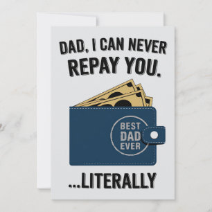 Tarjeta Festiva Papá, nunca puedo pagarte el divertido día del pad