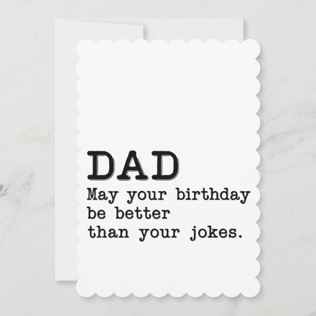 Tarjeta Festiva Papá, que tu cumpleaños sea mejor que tus chistes (Anverso)