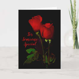 Tarjeta Festiva Para alguien especial elegante Roses rojos San Val