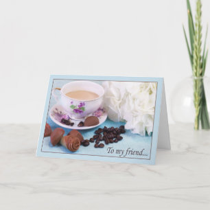 Tarjeta Festiva Para mi amigo con chocolate, café y hortensias