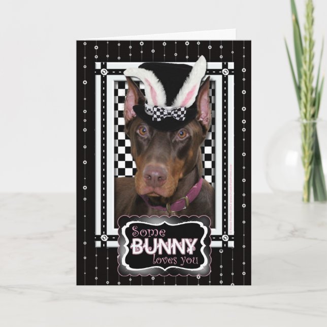 Tarjeta Festiva Pascua - algún conejito le ama - Doberman (Anverso)