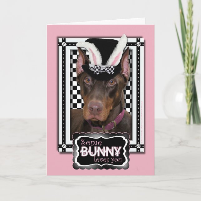 Tarjeta Festiva Pascua - algún conejito le ama - Doberman (Anverso)
