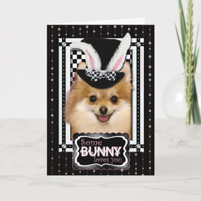 Tarjeta Festiva Pascua - algún conejito le ama - Pomeranian (Anverso)