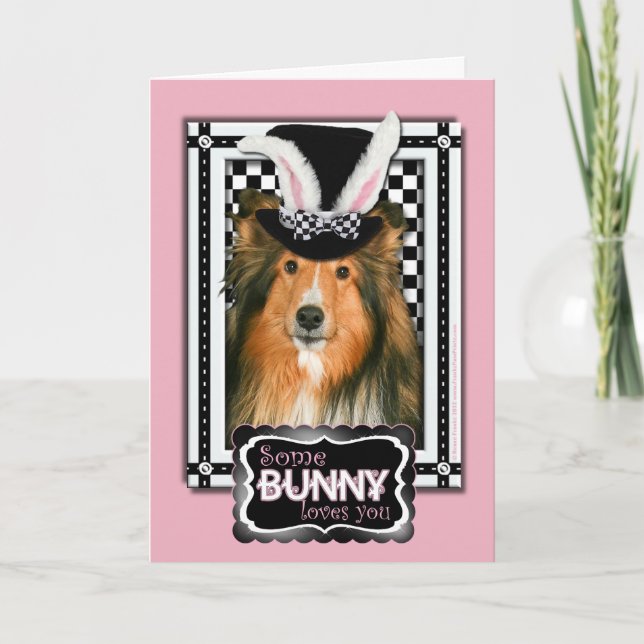 Tarjeta Festiva Pascua - algún conejito le ama - Sheltie (Anverso)