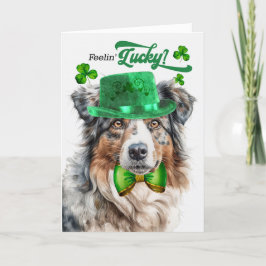 Tarjeta Festiva Pastor Australiano Feelin 'Lucky St Patrick's Day