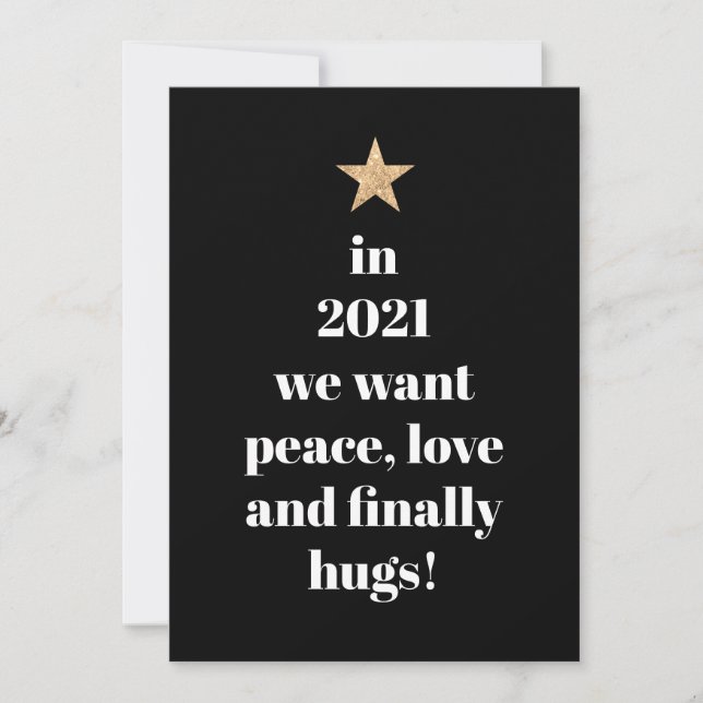 Tarjeta Festiva Peace, Love & Finally Hugs Humor Quote 2021 (Anverso)