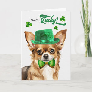 Tarjeta Festiva Perro Chihuahua se siente afortunado día de San Pa