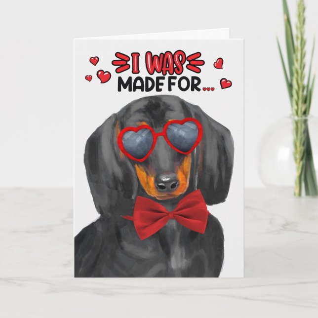 Tarjeta Festiva Perro de Dachshund hecho para amarte San Valentín (Anverso)