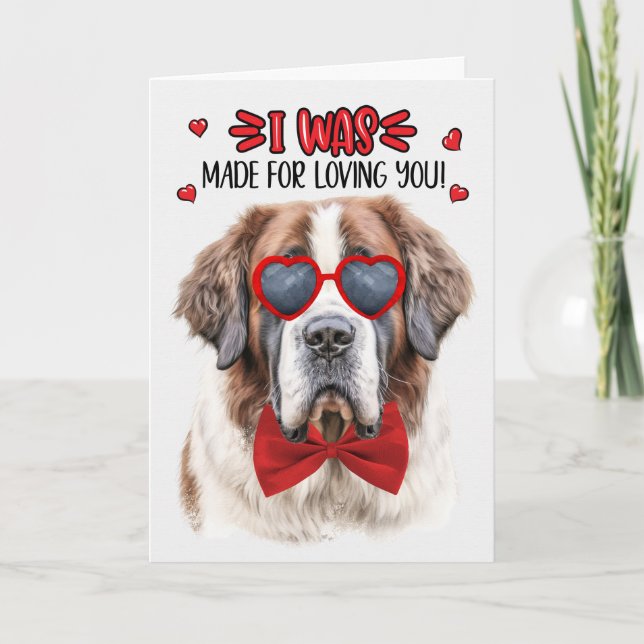 Tarjeta Festiva Perro de San Bernardo hecho para amarte San Valent (Anverso)