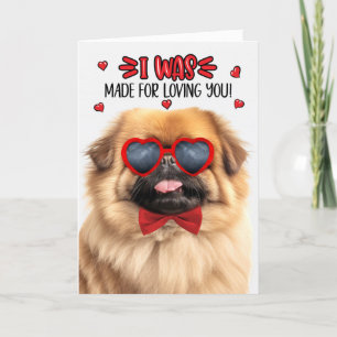 Tarjeta Festiva Perro pekingés hecho para amarte San Valentín