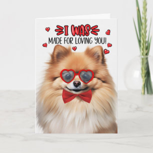 Tarjeta Festiva Perro Pomerania Hecho para Amarte San Valentín